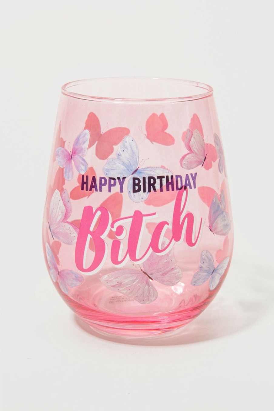 Francesca's Happy Birthday B*Tch Butterfly Stemless Wine Glass 22Oz Multi Drinkware