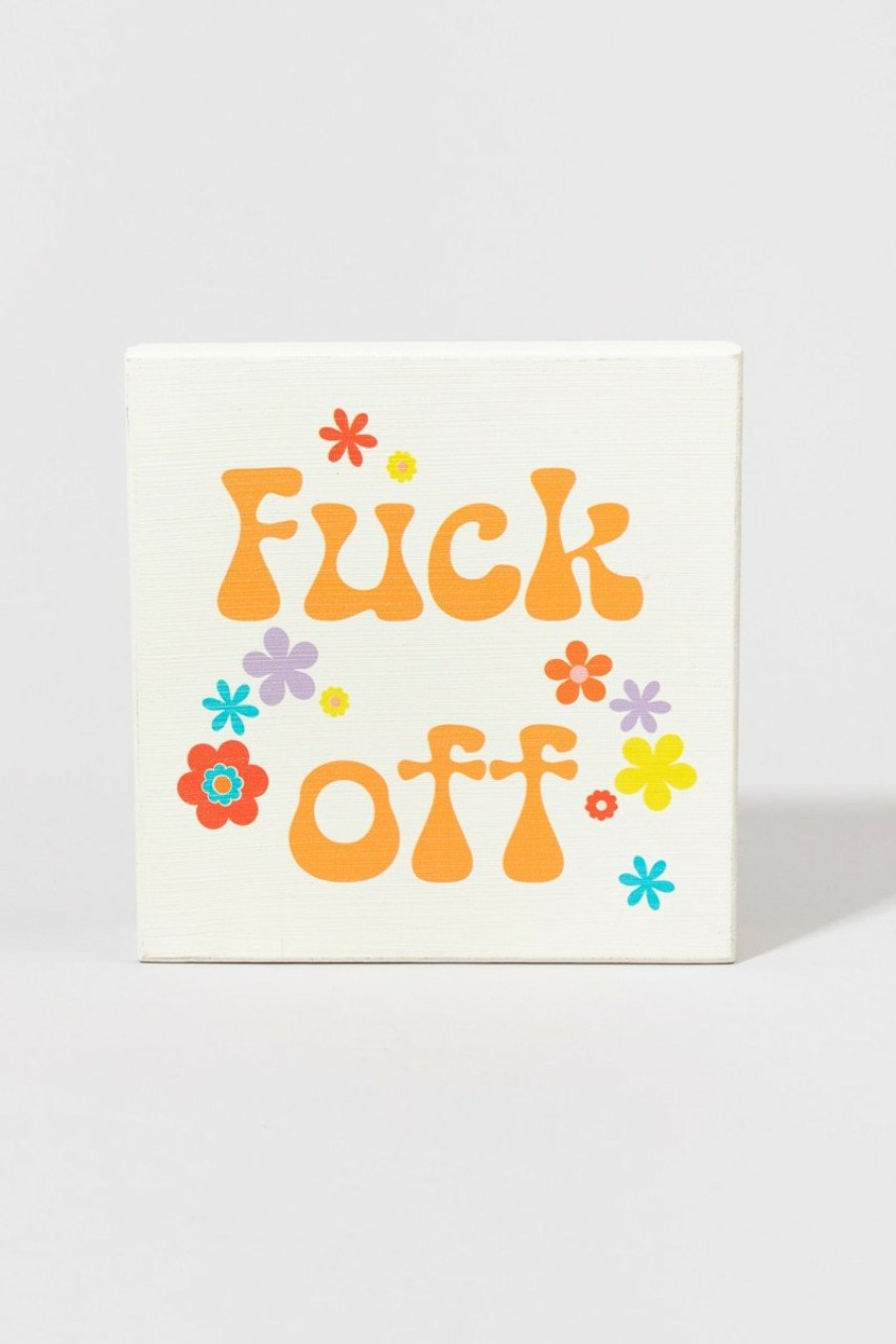 Francesca's F*Ck Off Floral Sign Multi Home Decor